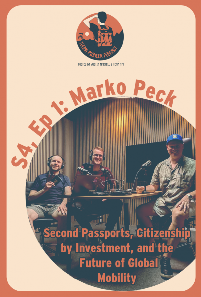Season 4, Episode 1: Marko Peck - 2nd Passports, Citizenship by Investment & the Future of Global Mobility